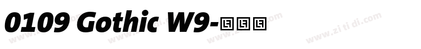0109 Gothic W9字体转换 0109 Gothic W9字体转换